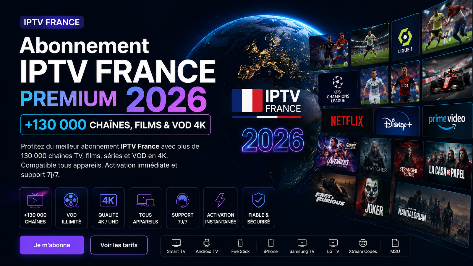 Abonnement IPTV France Premium 2026 avec plus de 130000 chaînes, films et VOD 4K